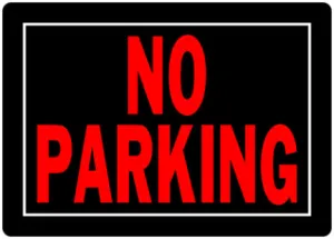 10  X 14  BLACK AND RED NO PARKING SIGN