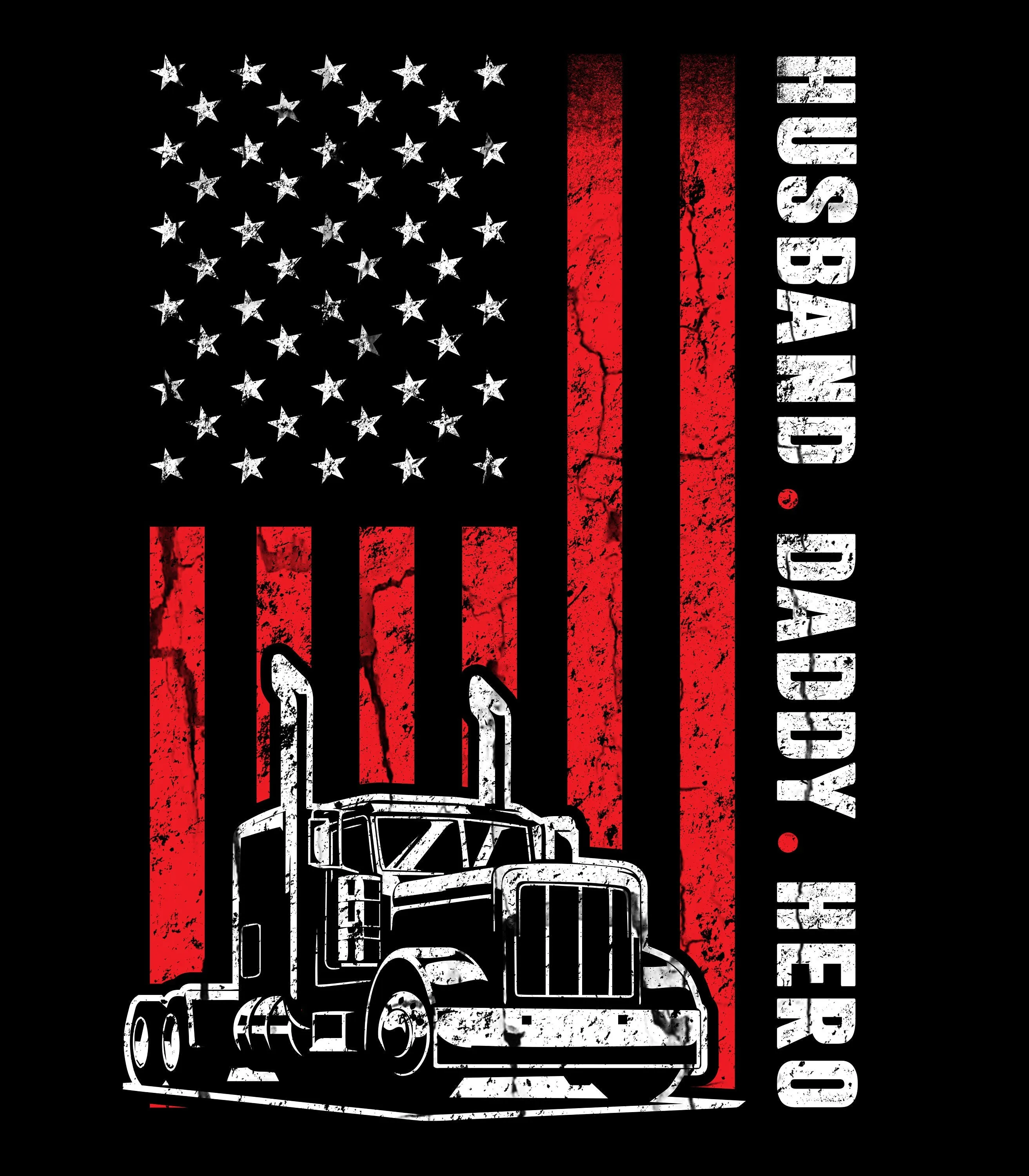 Patriotic Truck Driver American Flag Shirt, Husband, Daddy, Hero, T-shirt gift for Husband, American Flag Shirt, American Flag shirt gift